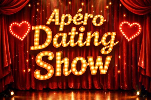 Apéro Dating Show 💖 (Paris)